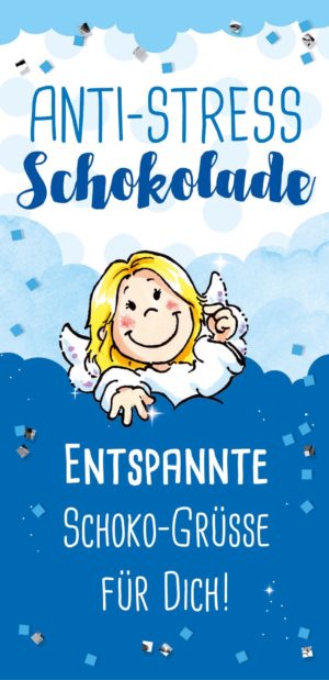 Grußschokolade Anti Stress mit Schutzengel und Spruch