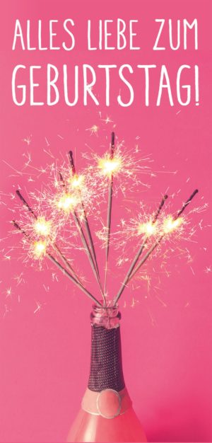 Grußschokolade Alles Liebe Zum Geburtstag mit Wunderkerzen und Sektflasche
