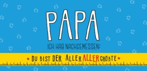 Schokoladengrüße Allergrößter Papa
