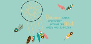Grußschokolade mit Traumfänger und Spruch