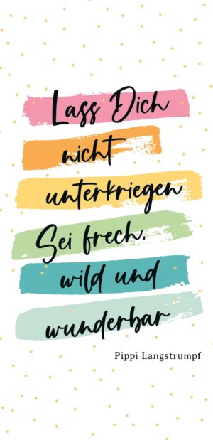 Grußschokolade mit Spruch von Pippi Langstrumpf