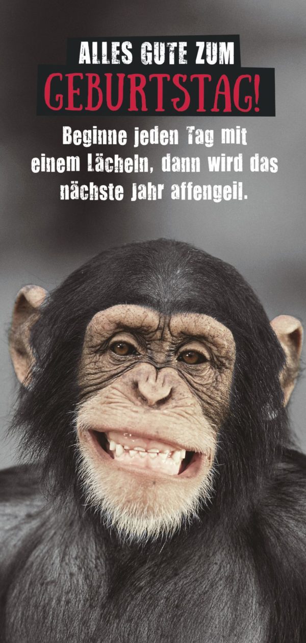 Grußschokolade Geburtstag mit Affenlächeln und Spruch